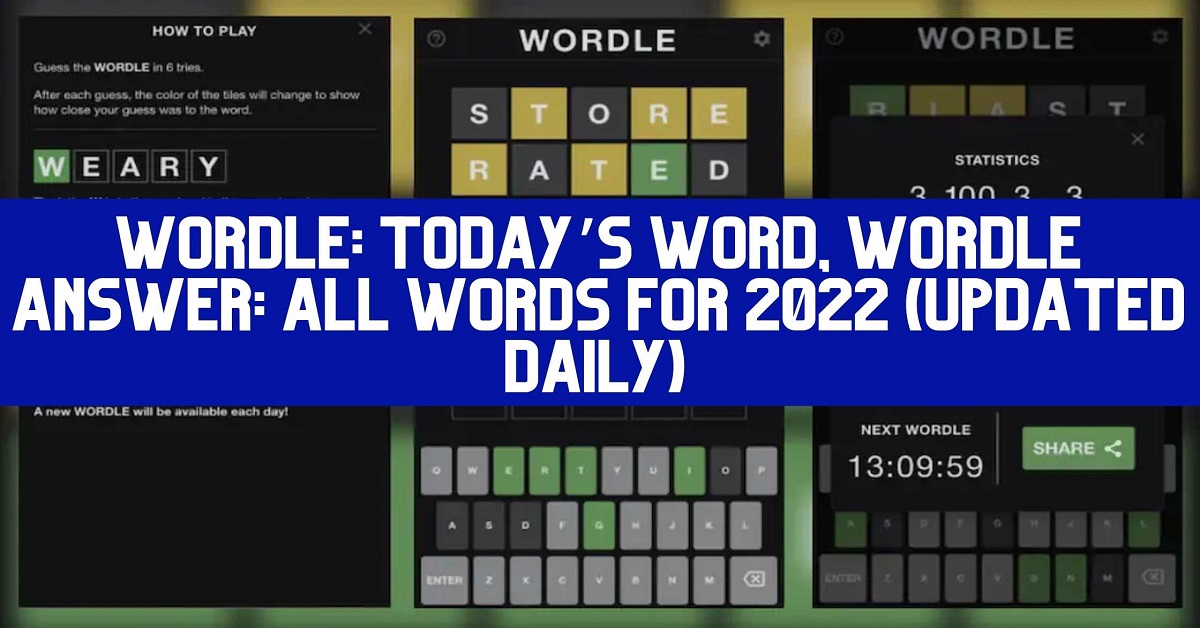 Wordle Today Word hint, Wordle Answer,All Words May 2022 (Updated Daily)