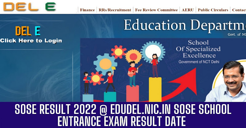 SOSE Result 2022 @ edudel.nic.in SOSE School Entrance Exam Result Date