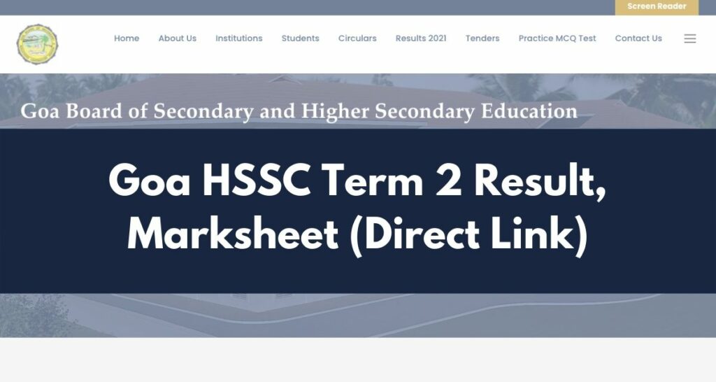 Goa HSSC Term 2 Result 2022, GBSHSE 12th Marksheet @ www.gbshse.info Direct Link