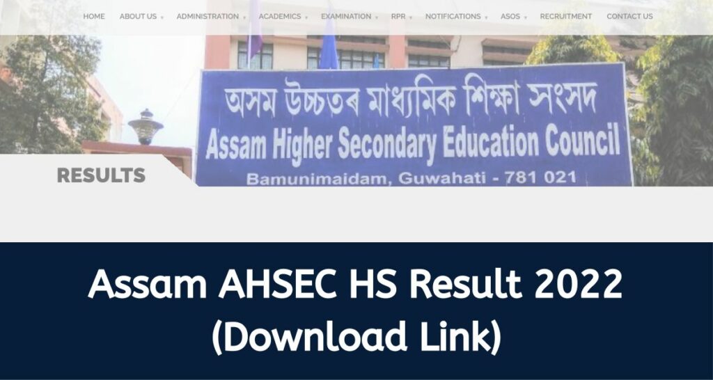 Assam HS Result 2022 - resultsassam.nic.in AHSEC 12th Class Results Download Link