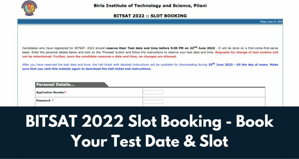 BITSAT 2022 Slot Booking - www.bitsadmission.com Phase 1 Book Test Date & Slot