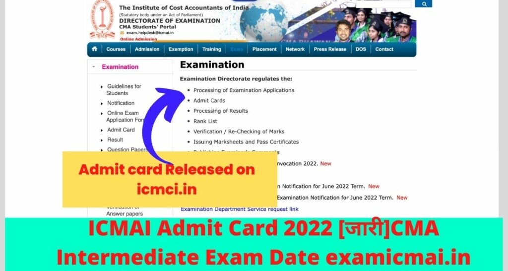 ICMAI Admit Card 2022 [जारी]CMA Intermediate Exam Date examicmai.in
