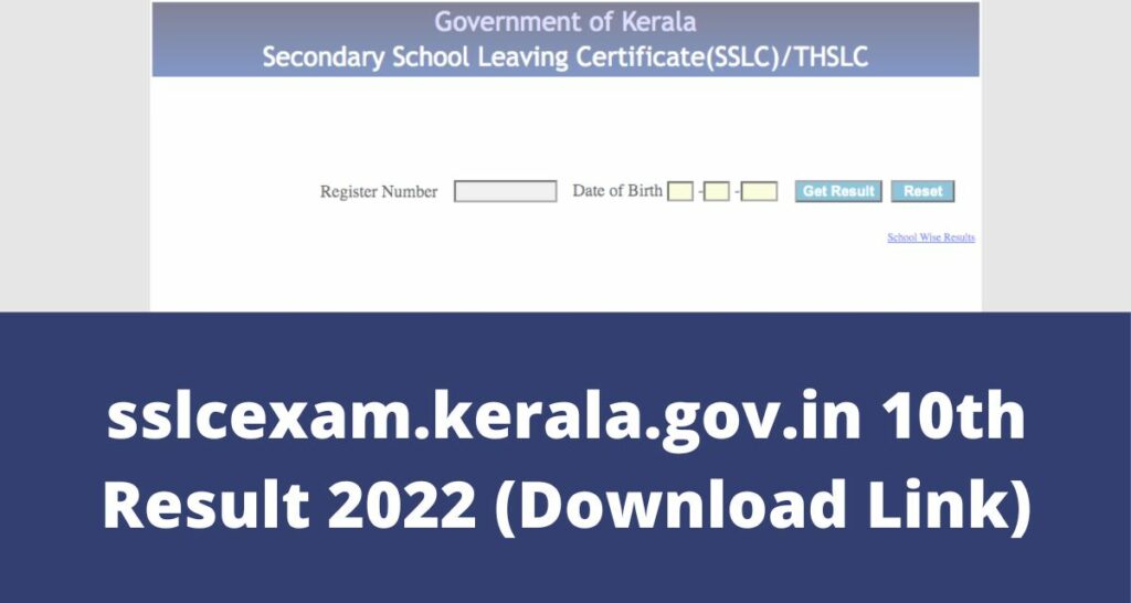 sslcexam.kerala.gov.in 10th Result 2022 - keralaresults.nic.in SSLC Exam Results Download Link