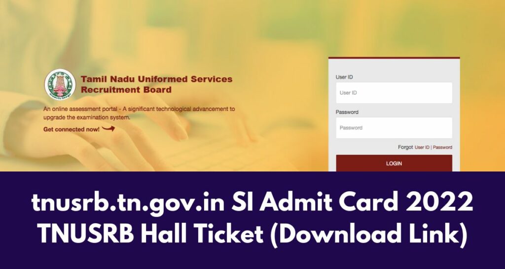 tnusrb.tn.gov.in SI Admit Card 2022 TNUSRB Sub Inspector Hall Ticket Download Link