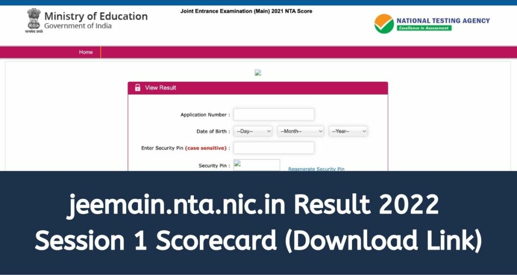 jeemain.nta.nic.in Result 2022 Session 1 JEE Main Scorecard @ Direct Download Link