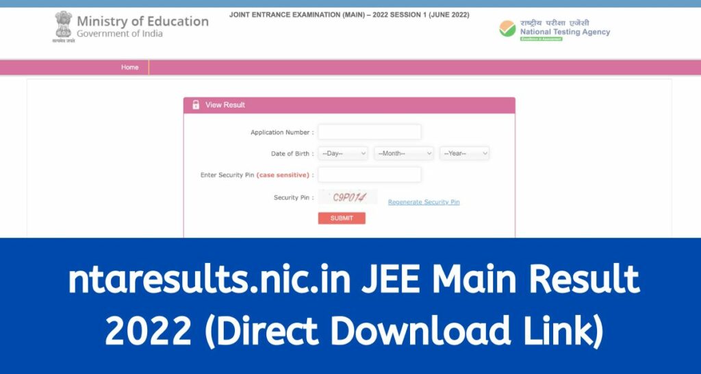 ntaresults.nic.in JEE Main Result 2022 (Direct Download Link)