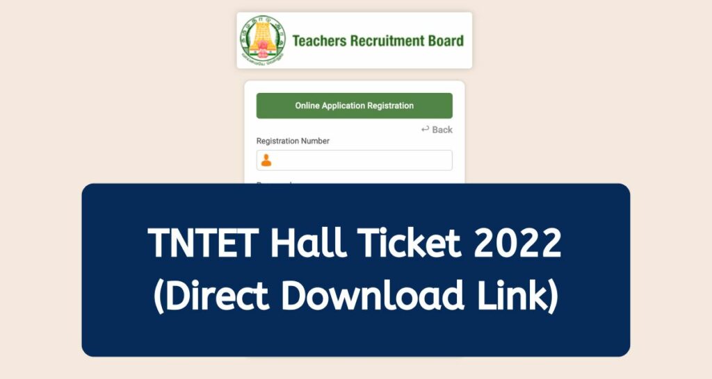 TNTET Hall Ticket 2022 (Direct Download Link)