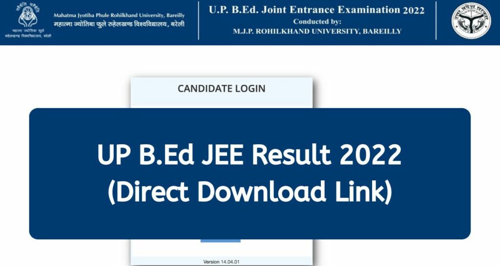 UP B.Ed JEE Result 2022 - upbed2022.in MJPRU BEd Entrance Exam Scorecard Direct Download Link