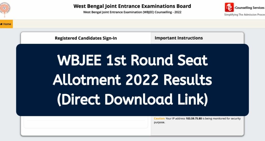 WBJEE 1st Round Seat Allotment 2022 Result - wbjeeb.nic.in Counselling Results Direct Download Link