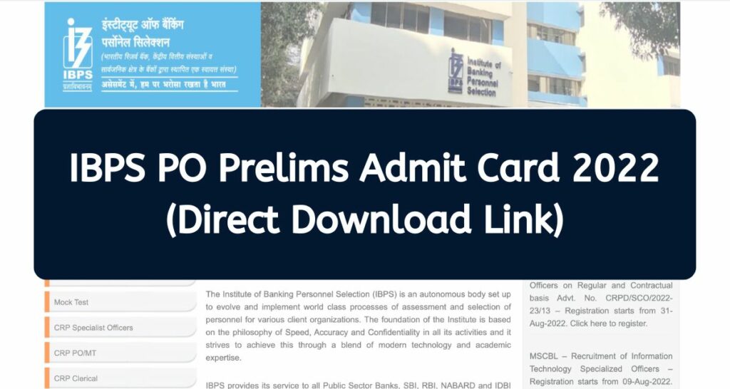 IBPS PO Prelims Admit Card 2022 - ibps.in Probational Office Pre Call Letter Direct Download Link