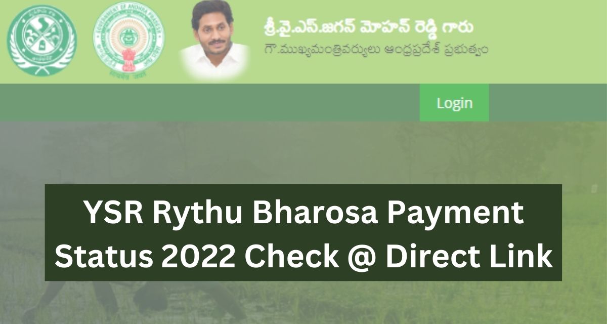 YSR Rythu Bharosa Payment Status 2022 - ysrrythubharosa.ap.gov.in Check Direct Link