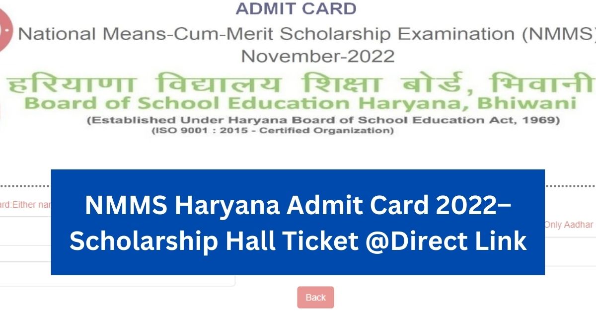 NMMS Haryana Admit Card 2022– Scholarship Hall Ticket @Direct Link
