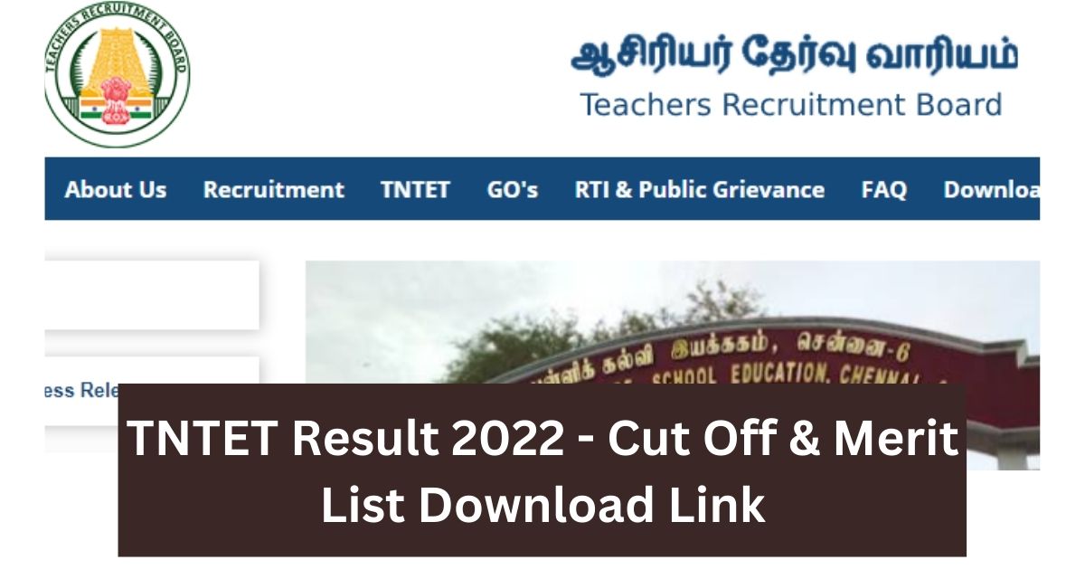 TNTET Result 2022 - trb.tn.nic.in Cut Off & Merit List Direct Download Link