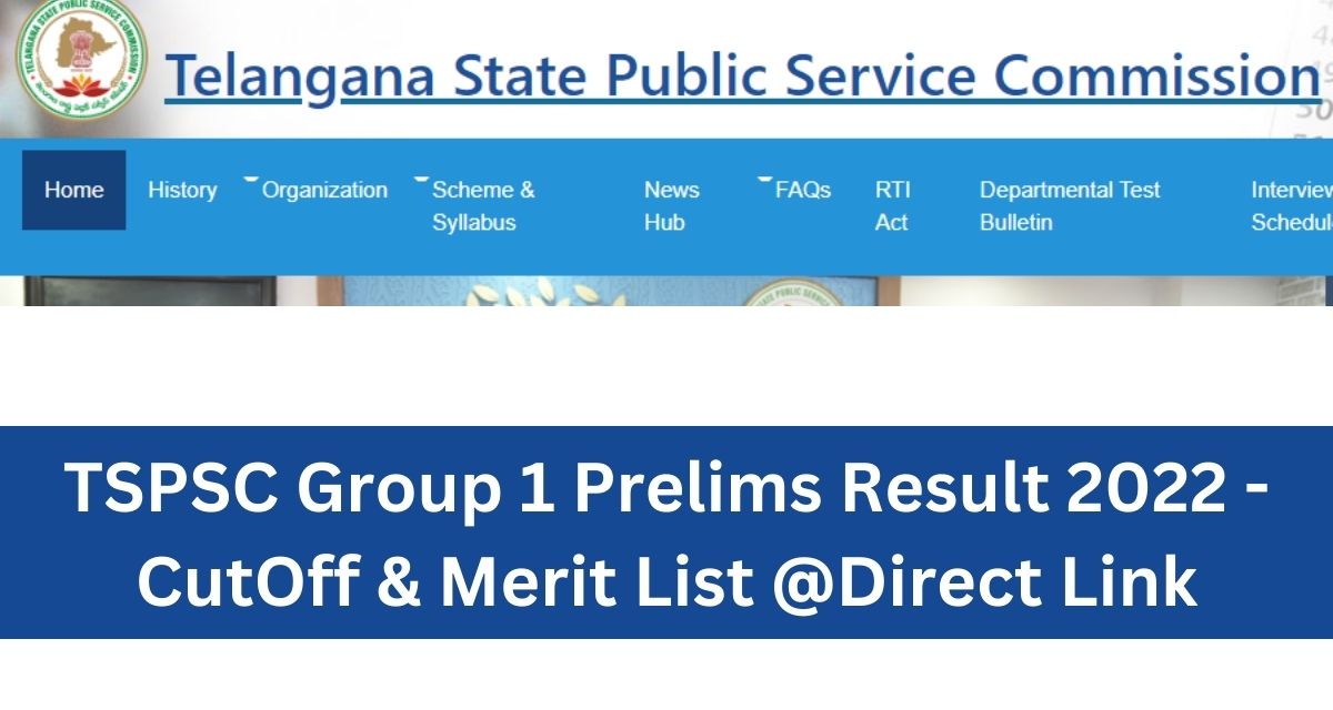 TSPSC Group 1 Prelims Result 2022 - CutOff & Merit List @Direct Link