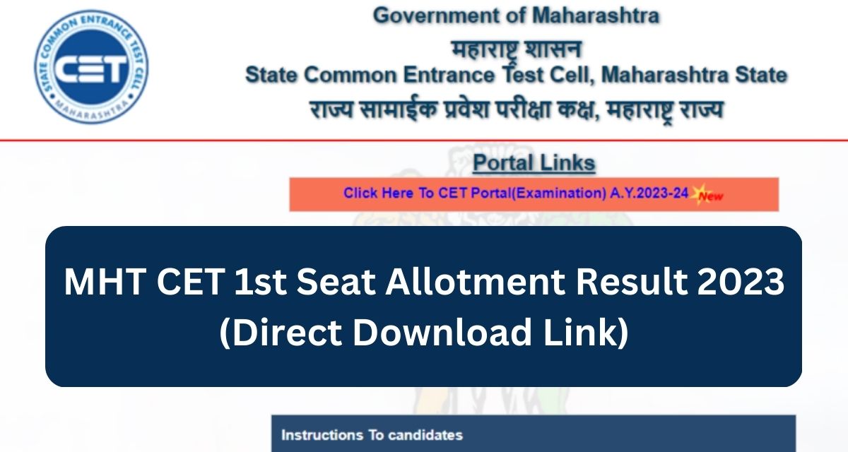 MHT CET 1st Seat Allotment Result 2023
(Direct Download Link)