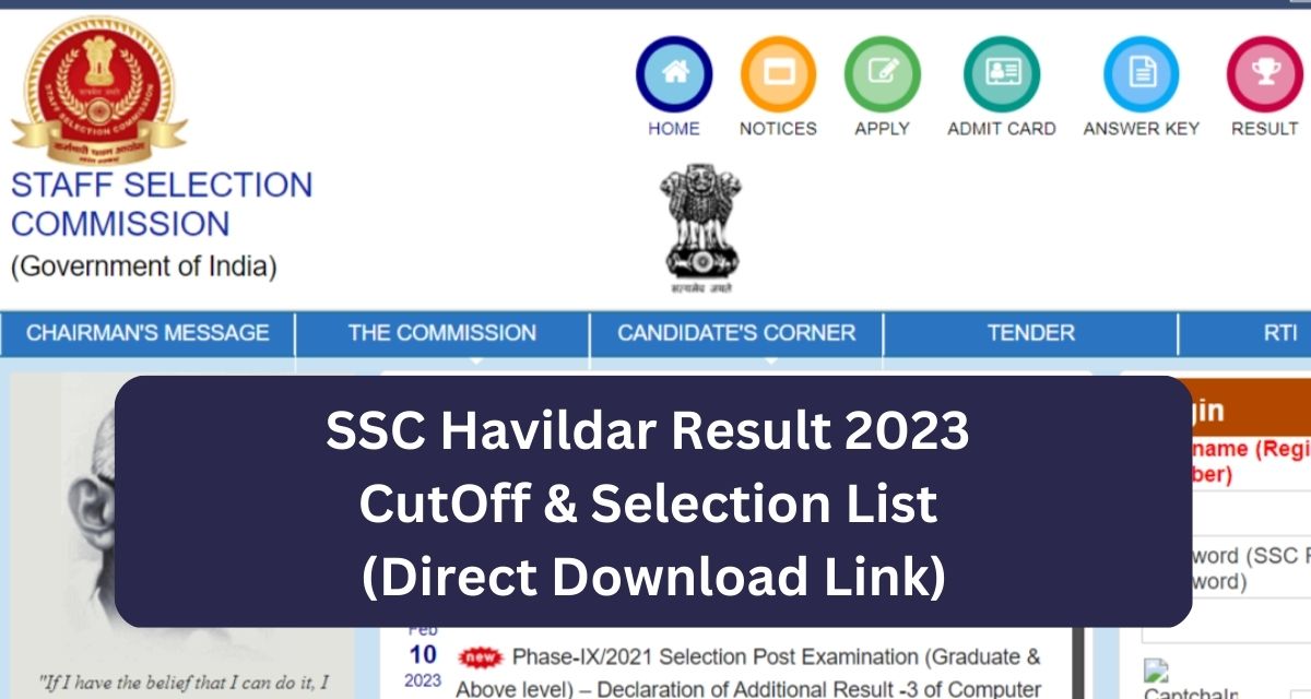SSC Havildar Result 2023 CutOff & Selection List 
Direct Download Link