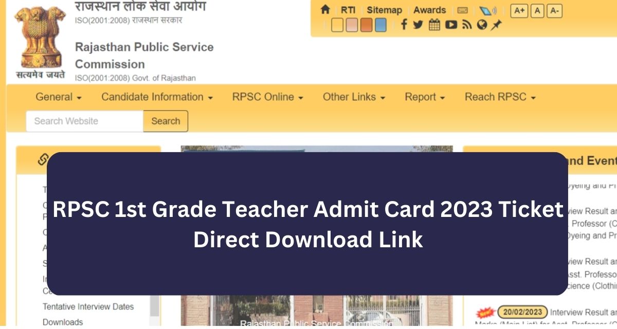 RPSC 1st Grade Teacher Admit Card 2023 Ticket Direct Download Link