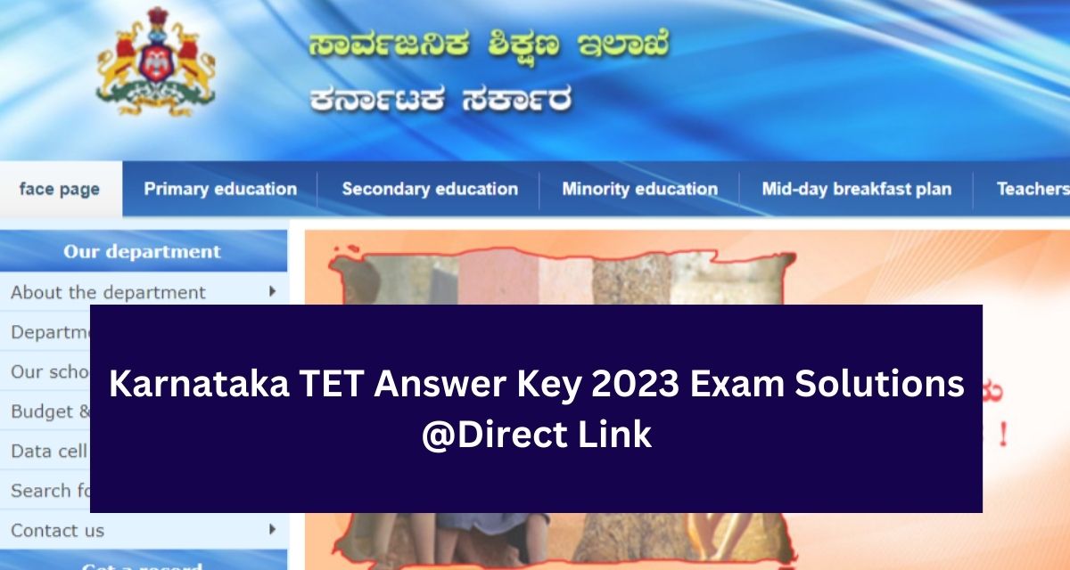 Karnataka TET Answer Key 2023 Exam Solutions @Direct Link