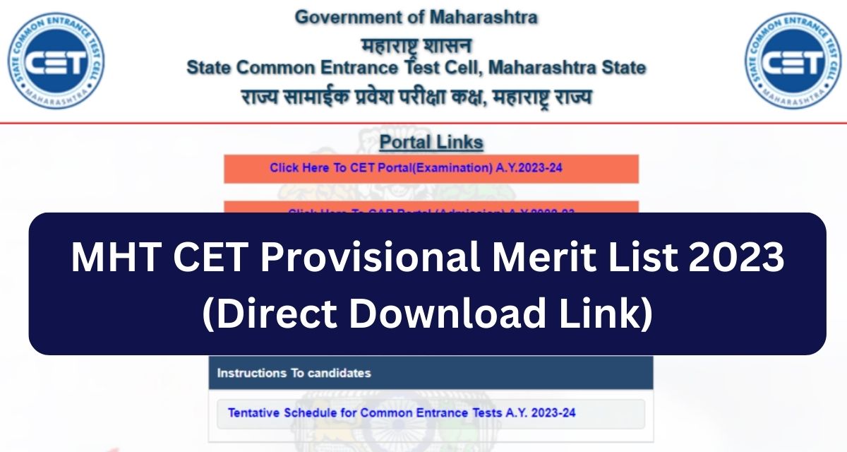 MHT CET Provisional Merit List 2023
(Direct Download Link)