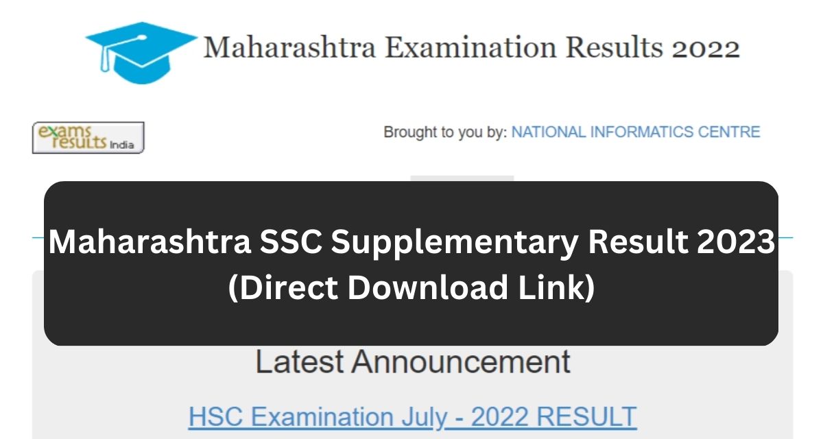 Maharashtra SSC Supplementary Result 2023
(Direct Download Link)