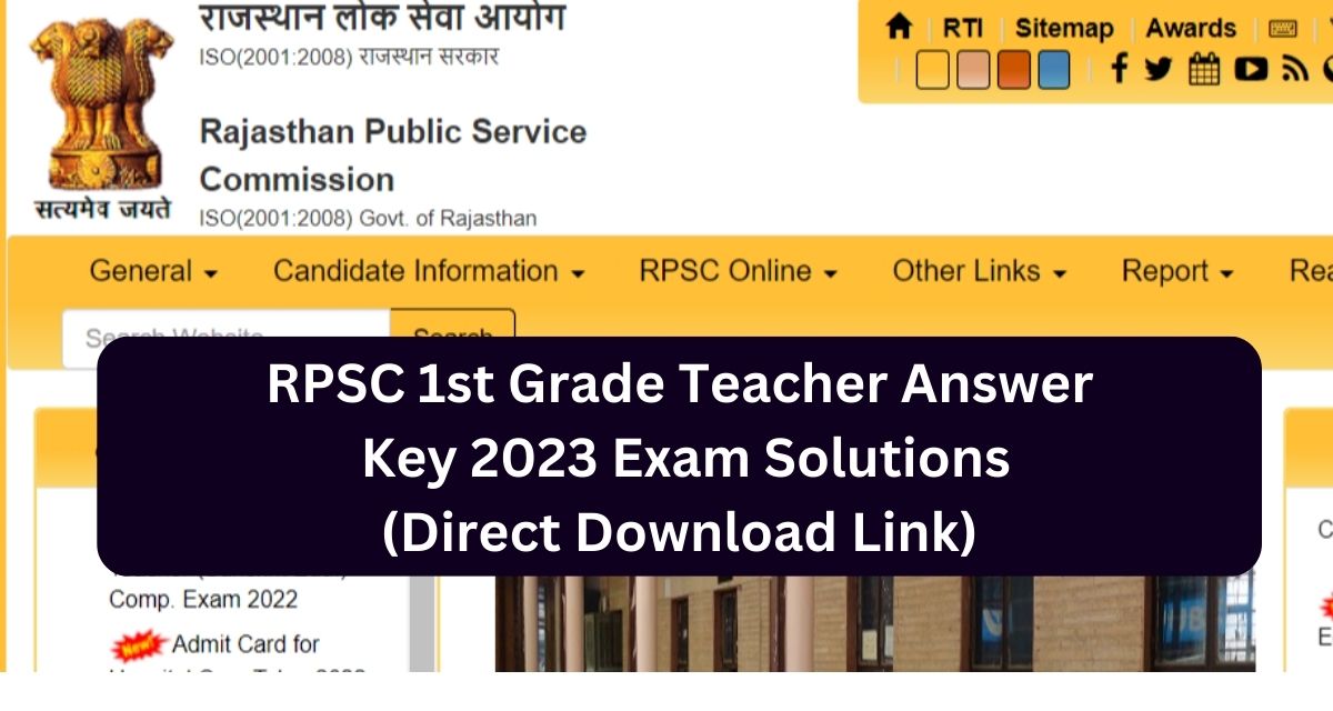 RPSC 1st Grade Teacher Answer Key 2023Exam Solutions
(Direct Download Link)