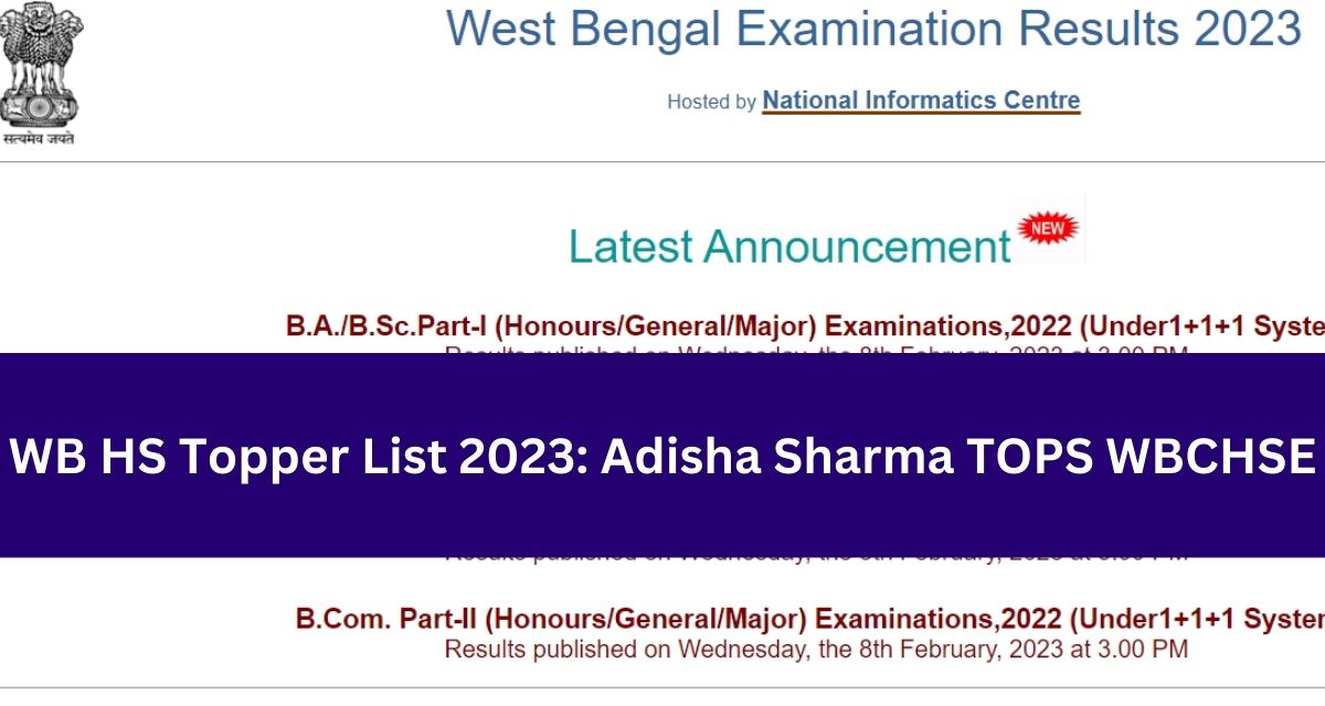 WB HS Topper List 2023: Adisha Sharma TOPS WBCHSE