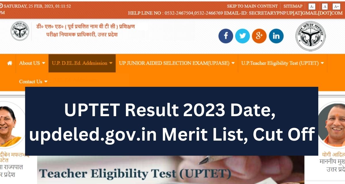 UPTET Result 2023 Date, 
updeled.gov.in Merit List, Cut Off
