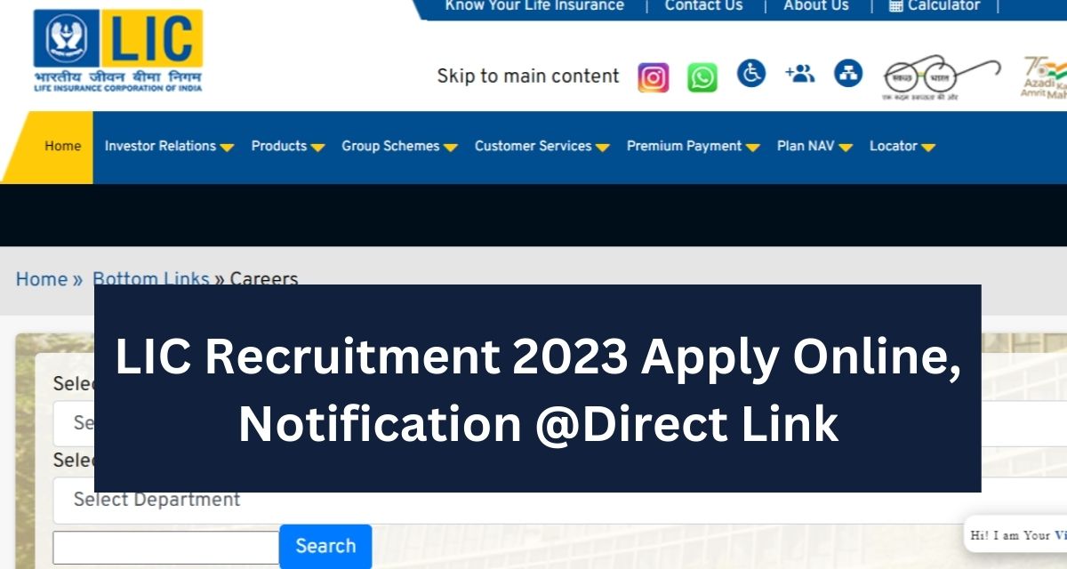 LIC Recruitment 2023 Apply Online, Notification @Direct Link