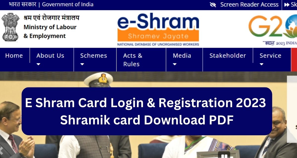E Shram Card Login & Registration 2023 Shramik card Download PDF