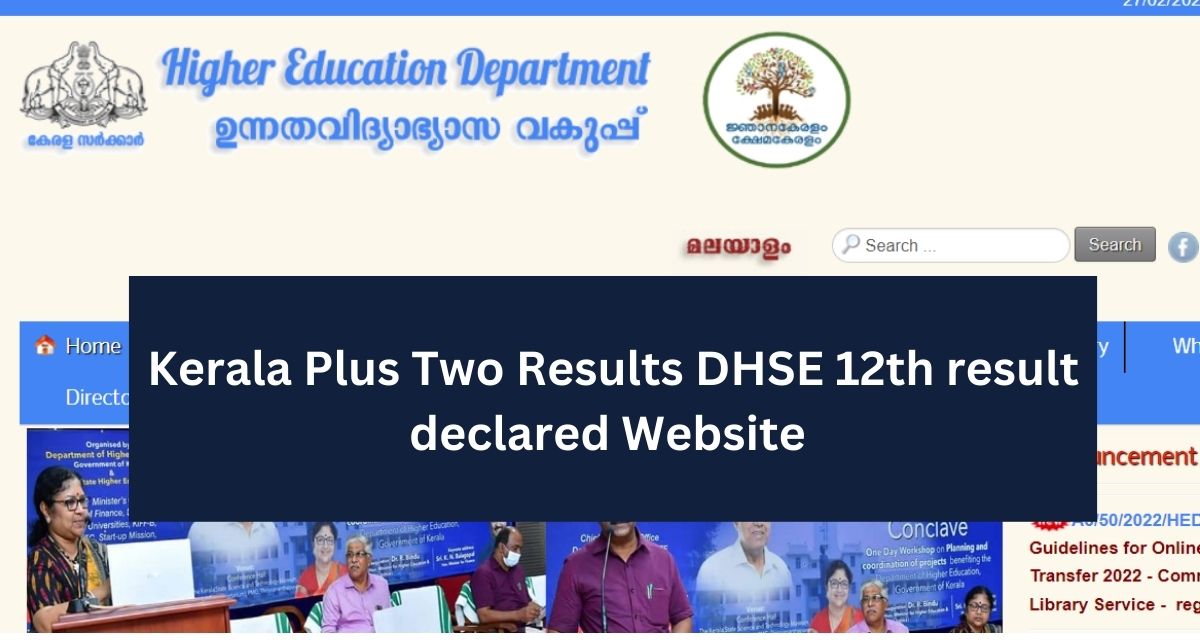 Kerala Plus Two Results DHSE 12th result declared Website 