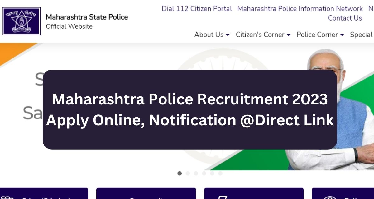 Maharashtra Police Recruitment 2023 Apply Online, Notification @Direct Link