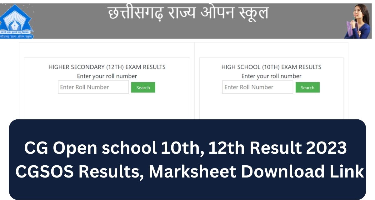 CG Open school 10th, 12th Result 2023 
 CGSOS Results, Marksheet Download Link
