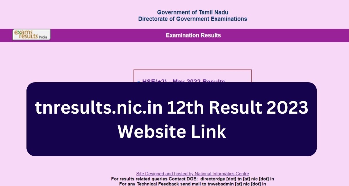 tnresults.nic.in 12th Result 2023 Website Link