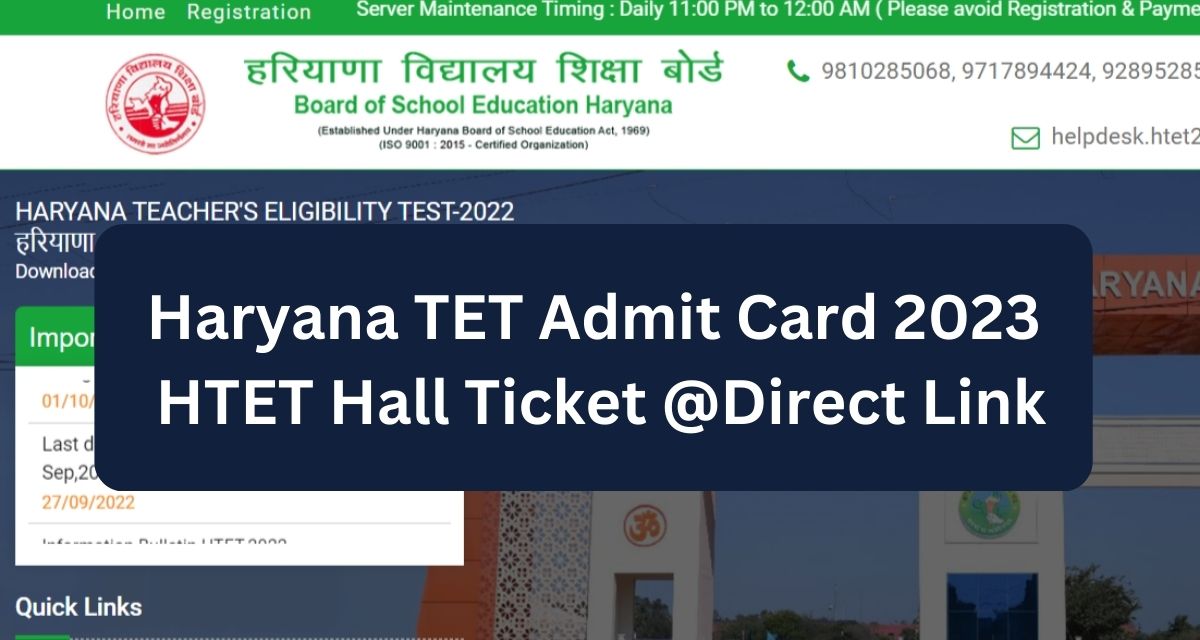 Haryana TET Admit Card 2023
 HTET Hall Ticket @Direct Link