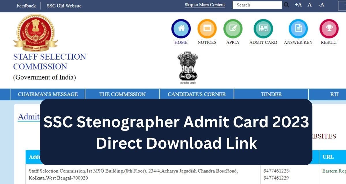 SSC Stenographer Admit Card 2023 Direct Download Link