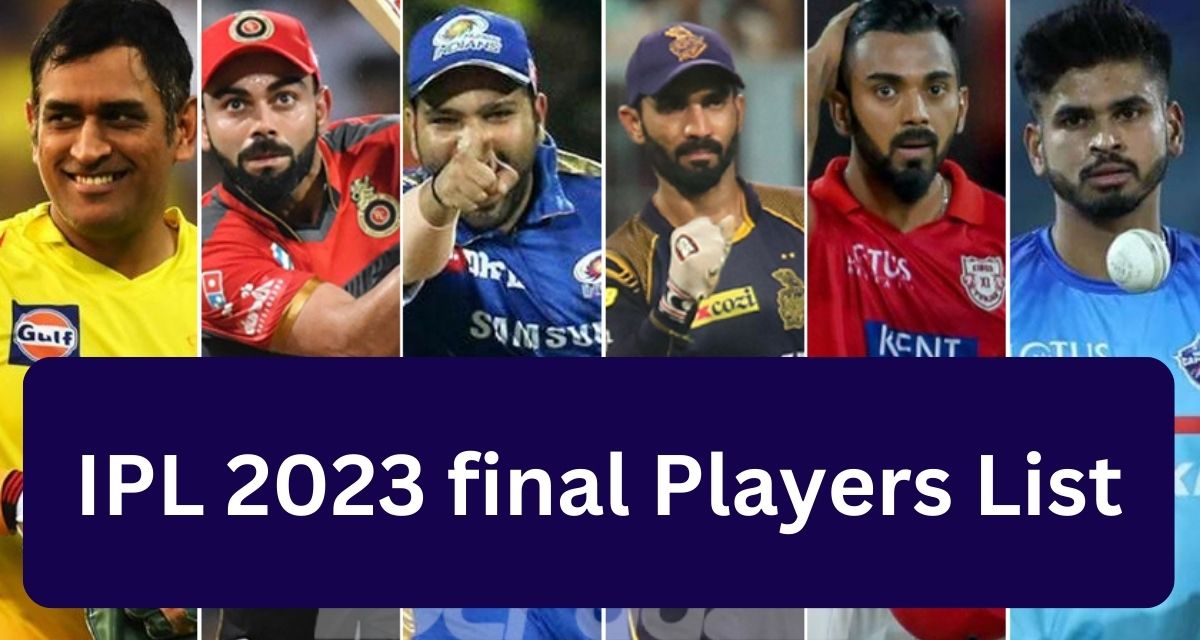 IPL 2023 final Players List all teams