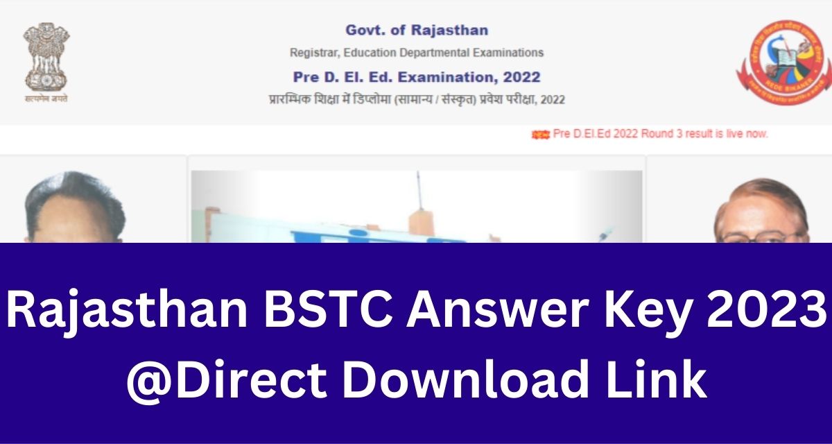 Rajasthan BSTC Answer Key 2023
@Direct Download Link